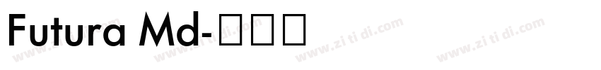 Futura Md字体转换 Futura Md字体转换
